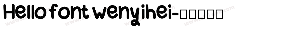 Hello font wenyihei字体转换